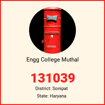 Engg College Muthal pin code, district Sonipat in Haryana