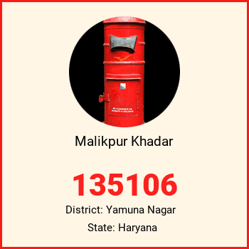 Malikpur Khadar pin code, district Yamuna Nagar in Haryana