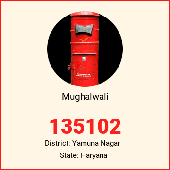 Mughalwali pin code, district Yamuna Nagar in Haryana