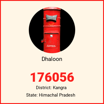 Dhaloon pin code, district Kangra in Himachal Pradesh