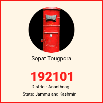 Sopat Tougpora pin code, district Ananthnag in Jammu and Kashmir