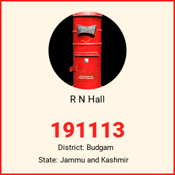 R N Hall pin code, district Budgam in Jammu and Kashmir