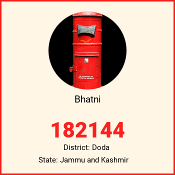 Bhatni pin code, district Doda in Jammu and Kashmir