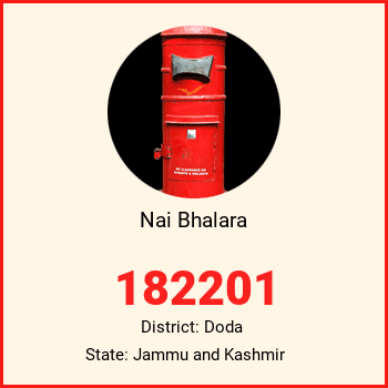 Nai Bhalara pin code, district Doda in Jammu and Kashmir