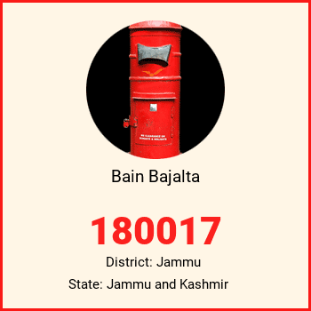 Bain Bajalta pin code, district Jammu in Jammu and Kashmir