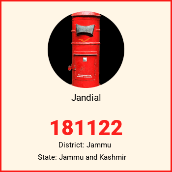 Jandial pin code, district Jammu in Jammu and Kashmir