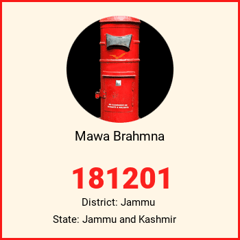 Mawa Brahmna pin code, district Jammu in Jammu and Kashmir