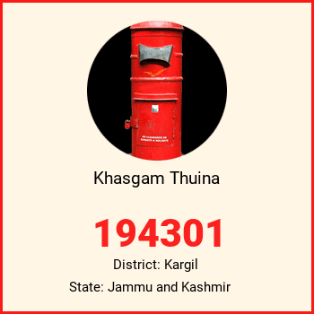 Khasgam Thuina pin code, district Kargil in Jammu and Kashmir