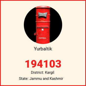 Yurbaltik pin code, district Kargil in Jammu and Kashmir