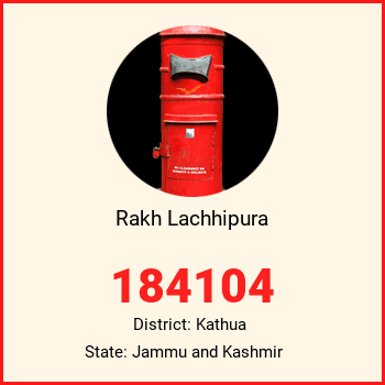Rakh Lachhipura pin code, district Kathua in Jammu and Kashmir