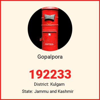 Gopalpora pin code, district Kulgam in Jammu and Kashmir
