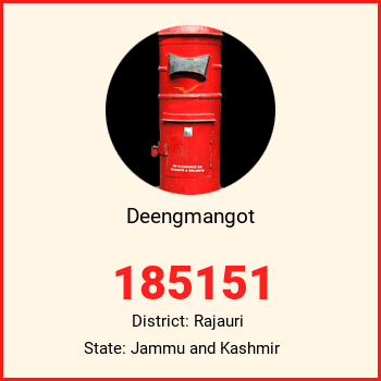 Deengmangot pin code, district Rajauri in Jammu and Kashmir