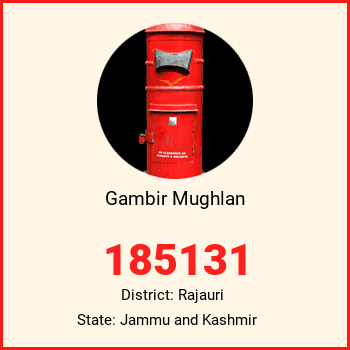 Gambir Mughlan pin code, district Rajauri in Jammu and Kashmir