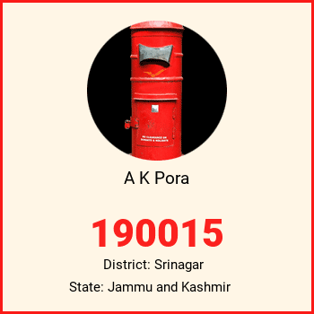 A K Pora pin code, district Srinagar in Jammu and Kashmir