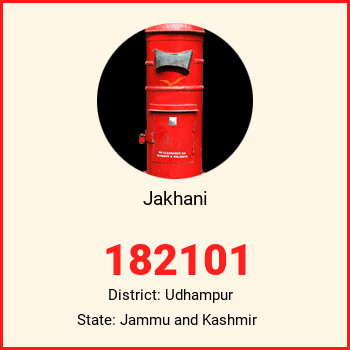 Jakhani pin code, district Udhampur in Jammu and Kashmir