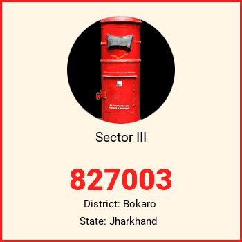 Sector III pin code, district Bokaro in Jharkhand