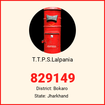 T.T.P.S.Lalpania pin code, district Bokaro in Jharkhand