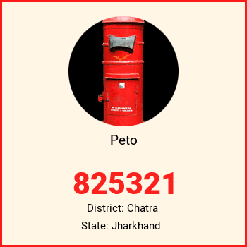 Peto pin code, district Chatra in Jharkhand