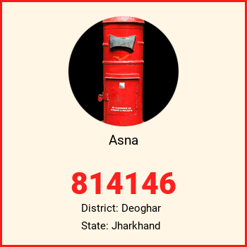 Asna pin code, district Deoghar in Jharkhand