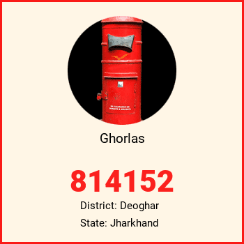 Ghorlas pin code, district Deoghar in Jharkhand