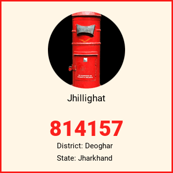 Jhillighat pin code, district Deoghar in Jharkhand