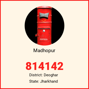 Madhopur pin code, district Deoghar in Jharkhand