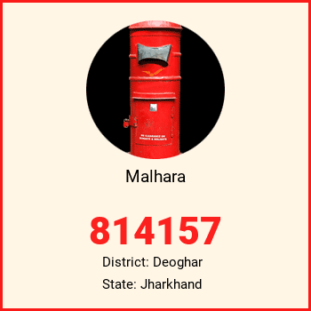 Malhara pin code, district Deoghar in Jharkhand
