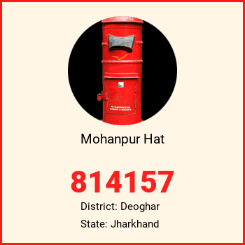 Mohanpur Hat pin code, district Deoghar in Jharkhand