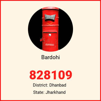Bardohi pin code, district Dhanbad in Jharkhand