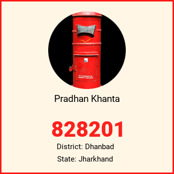 Pradhan Khanta pin code, district Dhanbad in Jharkhand