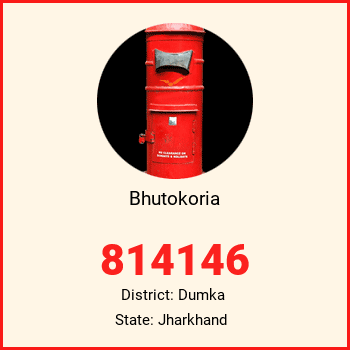 Bhutokoria pin code, district Dumka in Jharkhand