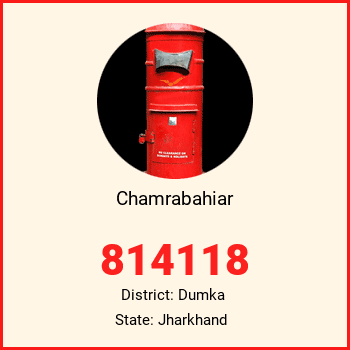 Chamrabahiar pin code, district Dumka in Jharkhand