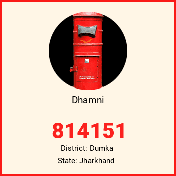 Dhamni pin code, district Dumka in Jharkhand