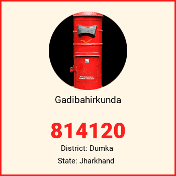 Gadibahirkunda pin code, district Dumka in Jharkhand