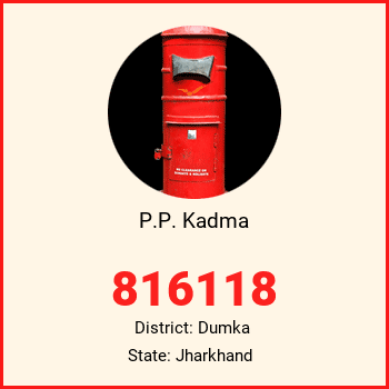 P.P. Kadma pin code, district Dumka in Jharkhand