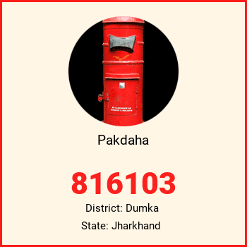 Pakdaha pin code, district Dumka in Jharkhand