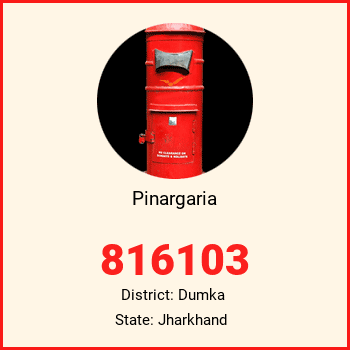 Pinargaria pin code, district Dumka in Jharkhand