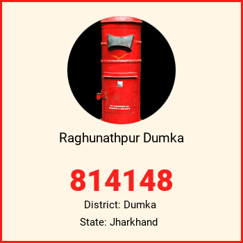 Raghunathpur Dumka pin code, district Dumka in Jharkhand