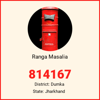Ranga Masalia pin code, district Dumka in Jharkhand
