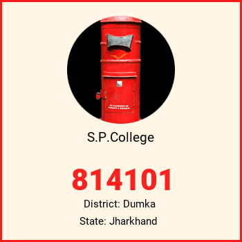 S.P.College pin code, district Dumka in Jharkhand
