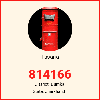 Tasaria pin code, district Dumka in Jharkhand