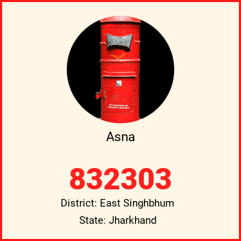 Asna pin code, district East Singhbhum in Jharkhand