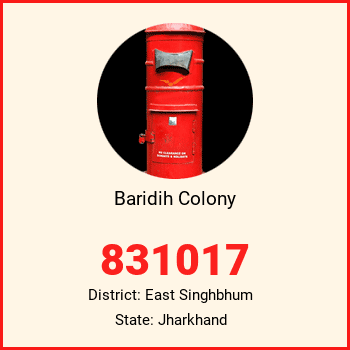 Baridih Colony pin code, district East Singhbhum in Jharkhand