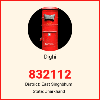 Dighi pin code, district East Singhbhum in Jharkhand