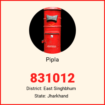 Pipla pin code, district East Singhbhum in Jharkhand