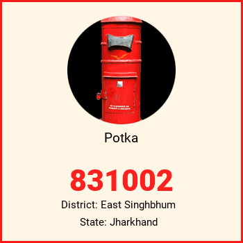 Potka pin code, district East Singhbhum in Jharkhand