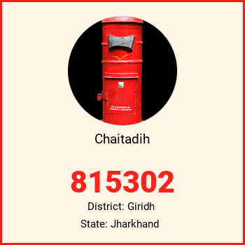 Chaitadih pin code, district Giridh in Jharkhand