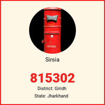 Sirsia pin code, district Giridh in Jharkhand