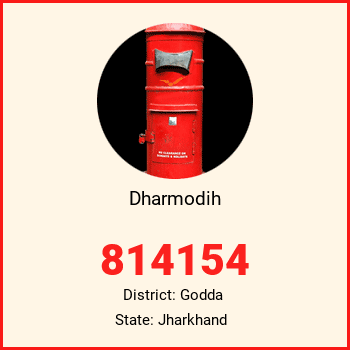 Dharmodih pin code, district Godda in Jharkhand