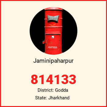 Jaminipaharpur pin code, district Godda in Jharkhand